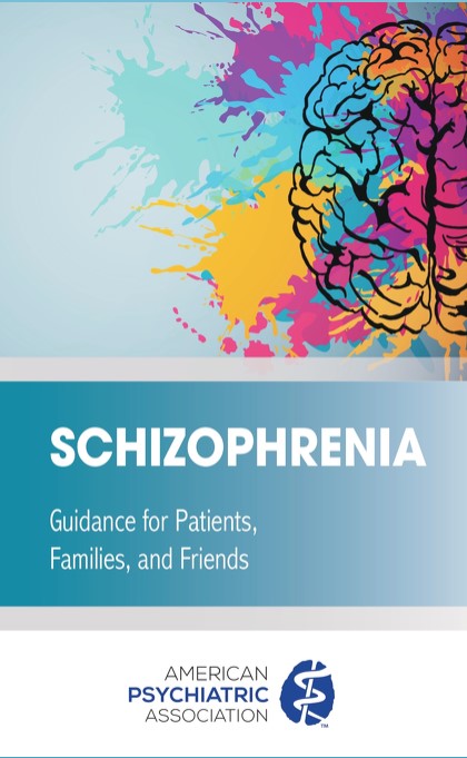 cover of schizophrenia guidance for patients, families, and friends with American Psychiatric Association logo