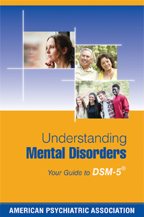 Understanding Mental Disorders Your Guide to DSM5 American Psychiatric Association Cover