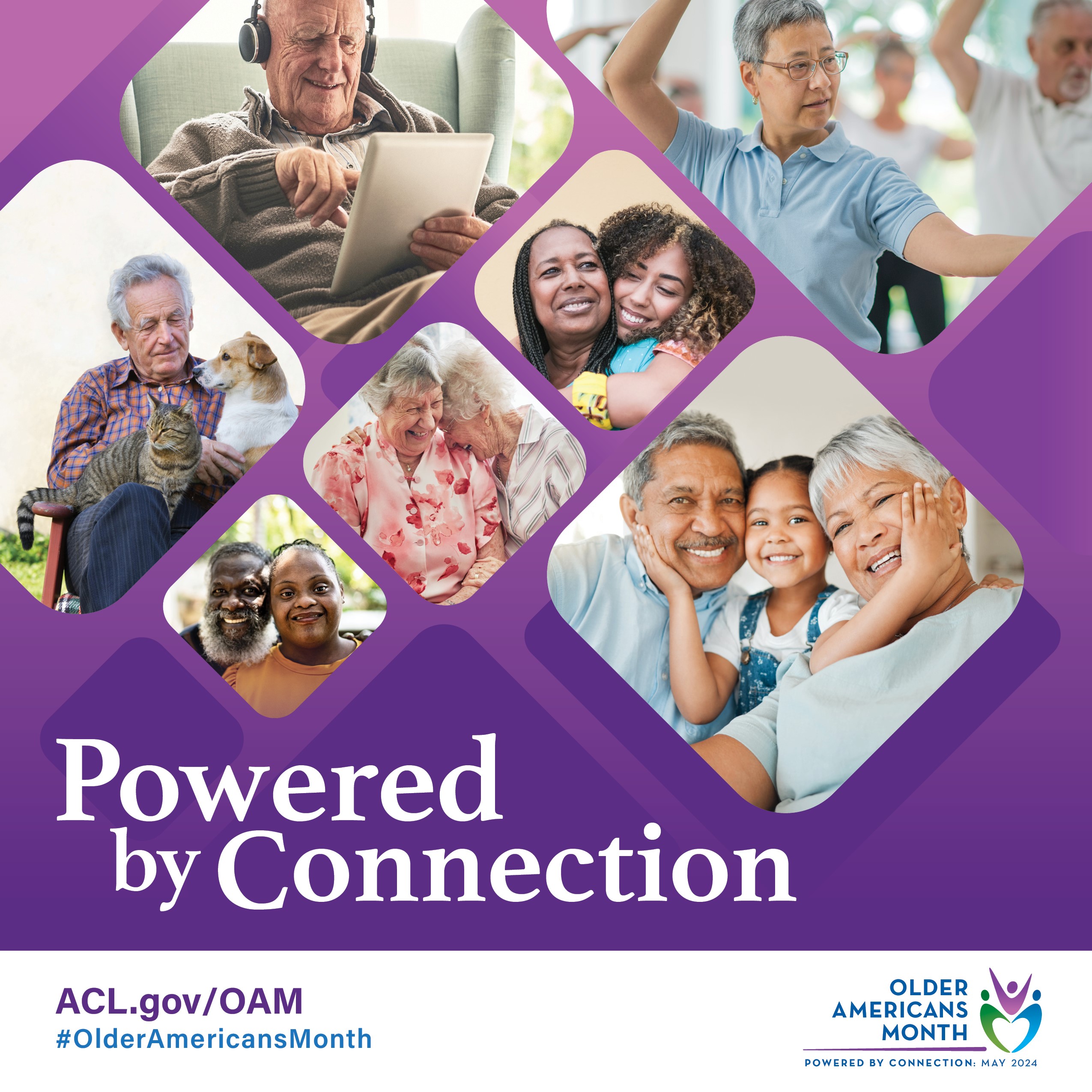 Powered by Connection; ACL.gov/OAM #OlderAmericanMonth