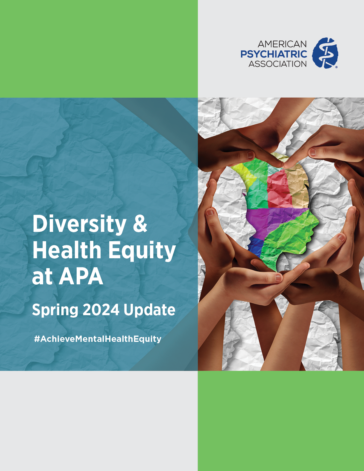 American Psychiatric Association Diversity and Health Equity at APA Spring 2024 Update #AchieveMentalHealthEquity