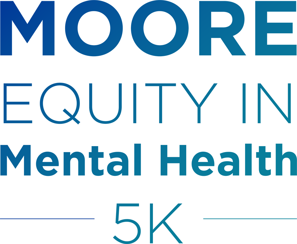 MOORE Equity in Mental Health 5K logo